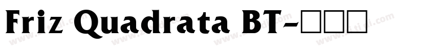 Friz Quadrata BT字体转换